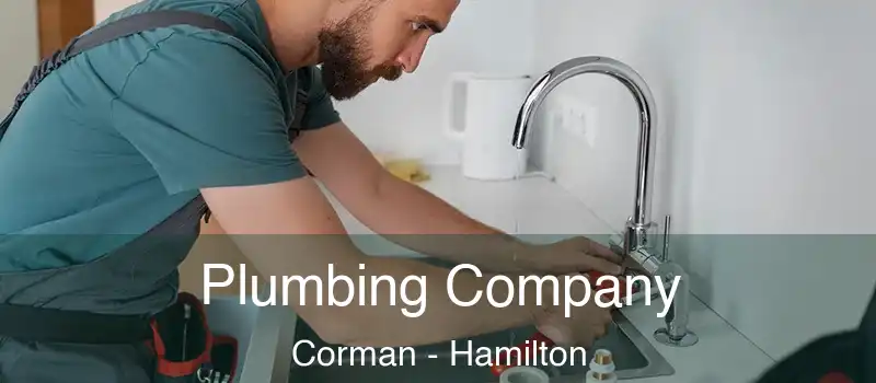  Plumbing Company Corman - Hamilton