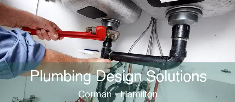  Plumbing Design Solutions Corman - Hamilton