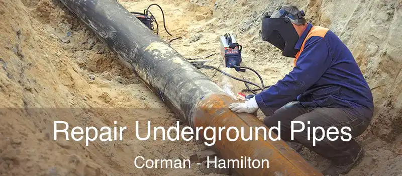  Repair Underground Pipes Corman - Hamilton
