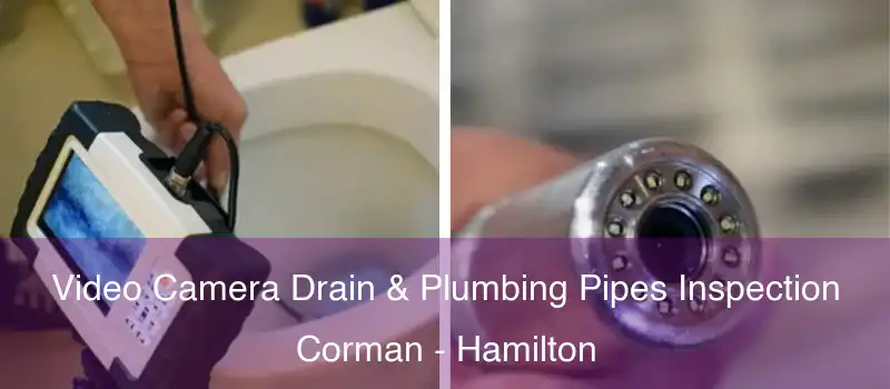  Video Camera Drain & Plumbing Pipes Inspection Corman - Hamilton