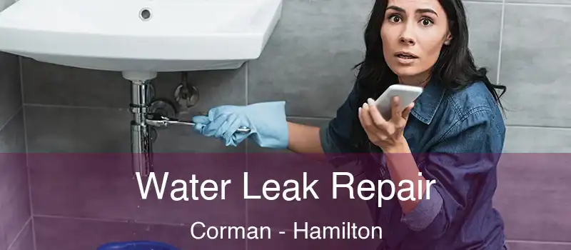 Water Leak Repair Corman - Hamilton